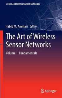 The Art of Wireless Sensor Networks: Volume 1