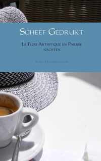 Scheef gedrukt 2 -   Le Flou Artistique en Parijse nachten