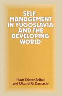 Self-Management in Yugoslavia and the Developing World