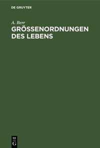 Groessenordnungen Des Lebens