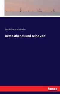 Demosthenes und seine Zeit