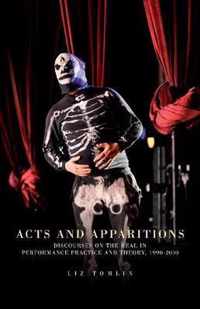 Acts and Apparitions