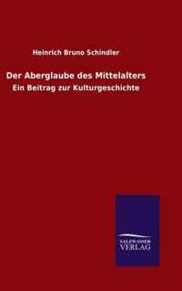 Der Aberglaube des Mittelalters