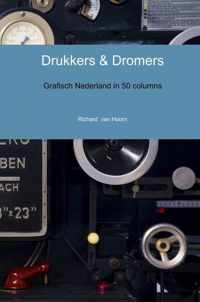 Drukkers & dromers