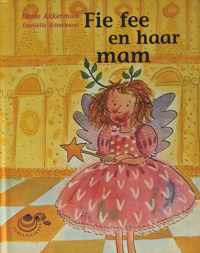 Fie Fee En Haar Mam