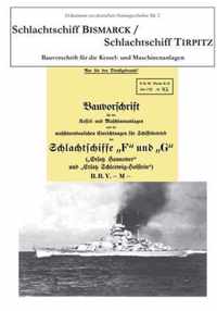 Schlachtschiff Bismarck/Schlachtschiff Tirpitz