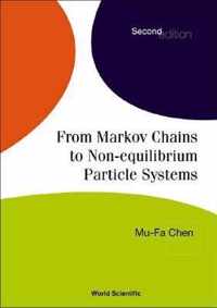 From Markov Chains To Non-equilibrium Particle Systems (2nd Edition)