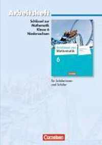 Schlüssel zur Mathematik 6. Schuljahr. Arbeitsheft mit eingelegten Lösungen. Differenzierende Ausgabe Niedersachsen