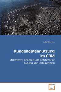 Kundendatennutzung im CRM