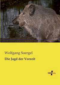 Die Jagd der Vorzeit