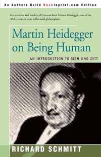 Martin Heidegger on Being Human