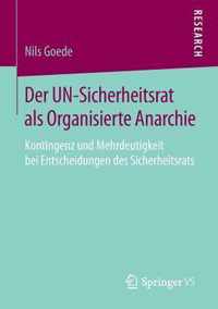 Der Un-Sicherheitsrat ALS Organisierte Anarchie