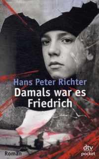 Damals War es Friedrich