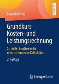 Grundlagen der Kosten- und Leistungsrechnung