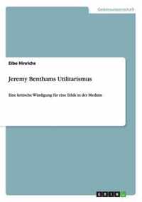 Jeremy Benthams Utilitarismus