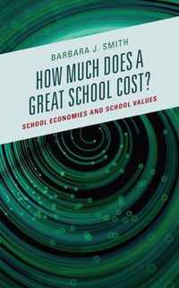 How Much Does a Great School Cost?