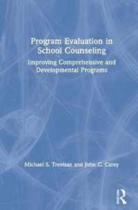 Program Evaluation in School Counseling