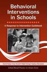 Behavioral Interventions in Schools: A Response-to-Intervention Guidebook [With CDROM]