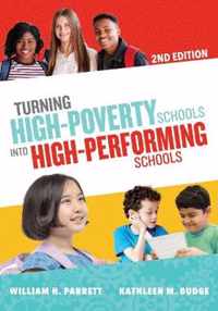 Turning High-Poverty Schools into High-Performing Schools