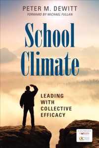 School Climate: Leading With Collective Efficacy