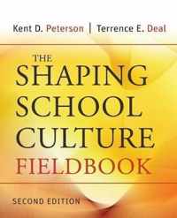 Shaping School Culture Fieldbook