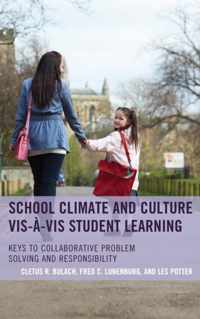 School Climate and Culture Vis-à-vis Student Learning