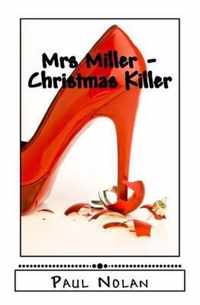 Mrs Miller - Christmas Killer