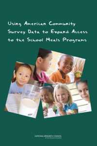 Using American Community Survey Data to Expand Access to the School Meals Programs