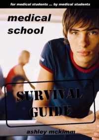 Medical School Survival Guide