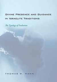 Divine Presence and Guidance in Israelite Traditions