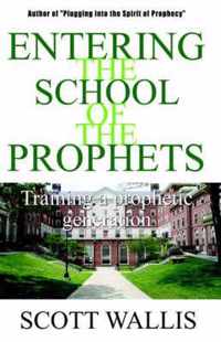 Entering the School of the Prophets