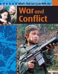 War and Conflict