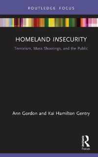 Homeland Insecurity