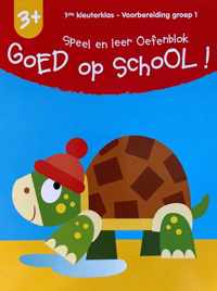 Goed op school! 3+