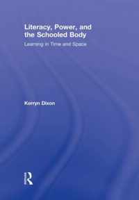 Literacy, Power, and the Schooled Body