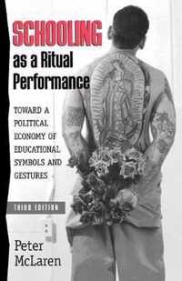 Schooling As a Ritual Performance