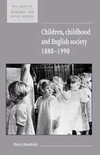 Children, Childhood And English Society, 1880-1990