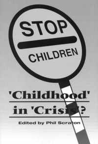 Childhood in Crisis?