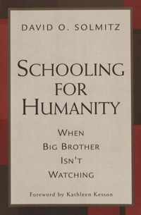 Schooling for Humanity