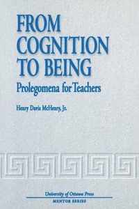 From Cognition to Being