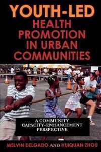 Youth-Led Health Promotion in Urban Communities