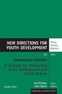 Community Schools: A Strategy for Integrating Youth Development and School Reform