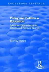 Policy and Politics in Education