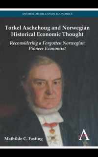 Torkel Aschehoug and Norwegian Historical Economic Thought