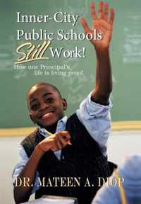 Inner City Public Schools Still Work