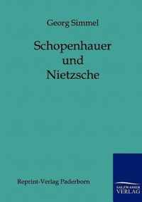 Schopenhauer und Nietzsche