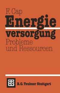 Energieversorgung Probleme Und Ressourcen