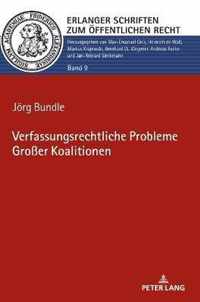 Verfassungsrechtliche Probleme Grosser Koalitionen