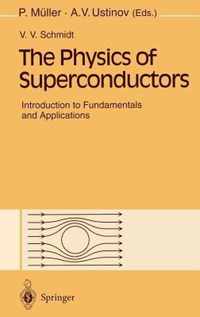 The Physics of Superconductors