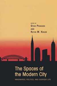 The Spaces of the Modern City